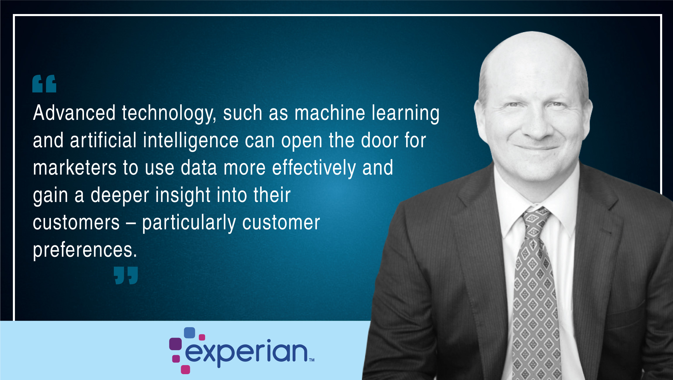 TechBytes with Kevin Dean, President of Marketing Services at Experian