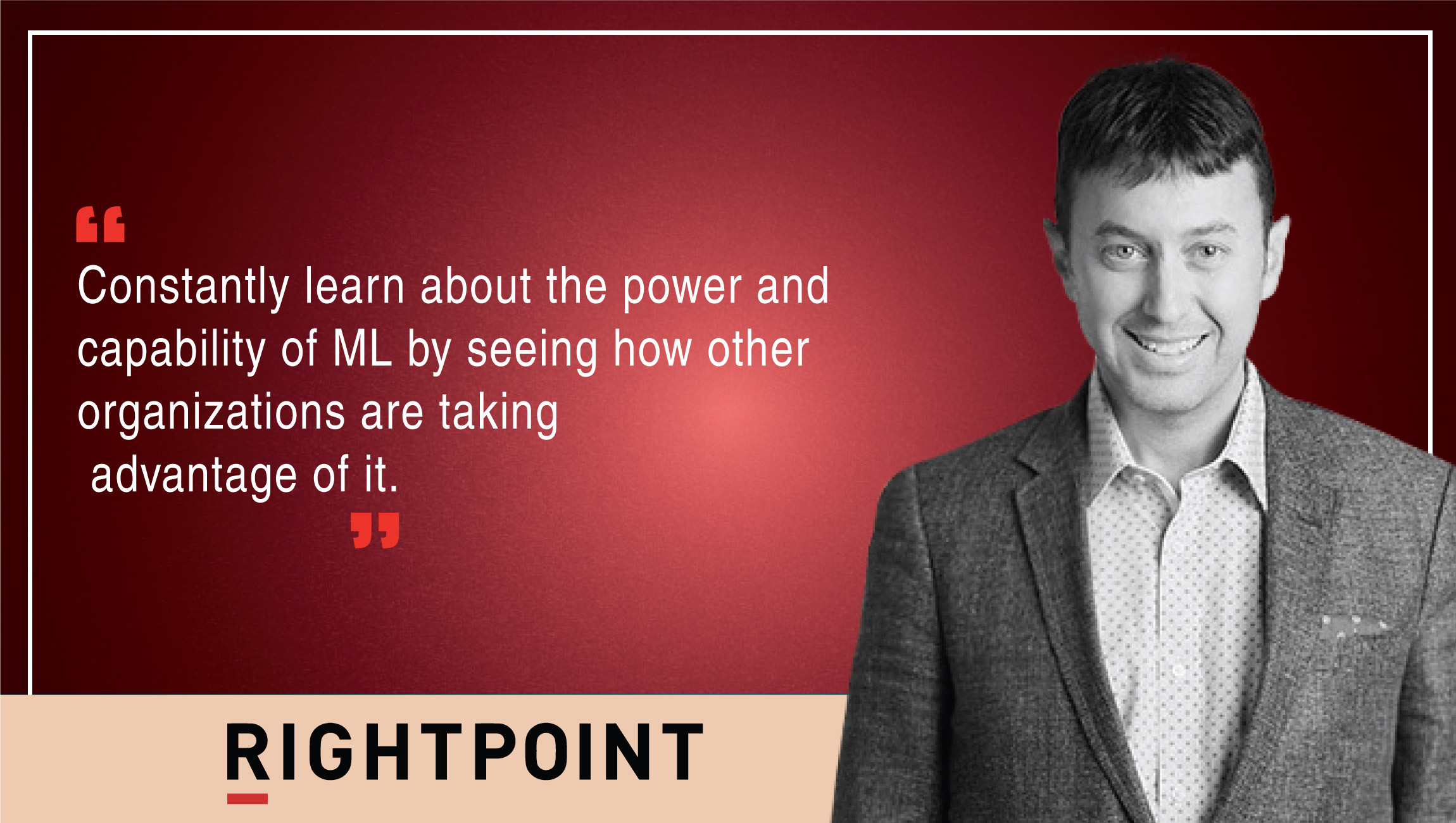 TechBytes with Ross Freedman, Co-Founder and Co-CEO at Rightpoint