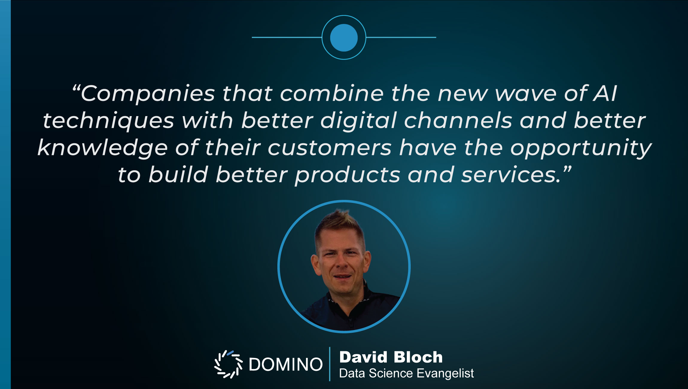 TechBytes with David Bloch, Data Science Evangelist at Domino Data Lab