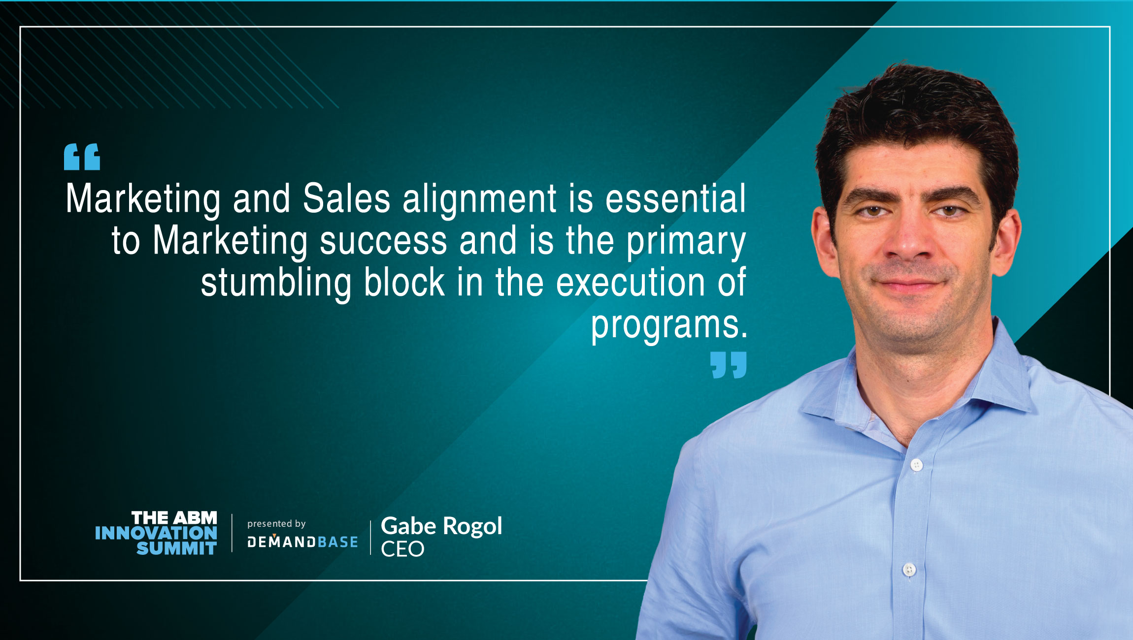 TechBytes with Gabe Rogol, CEO at Demandbase