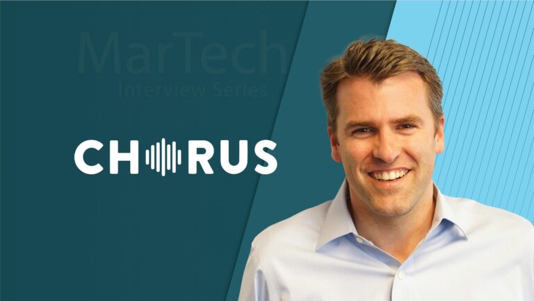 MarTech Interview with Jim Benton, CEO at Chorus.ai