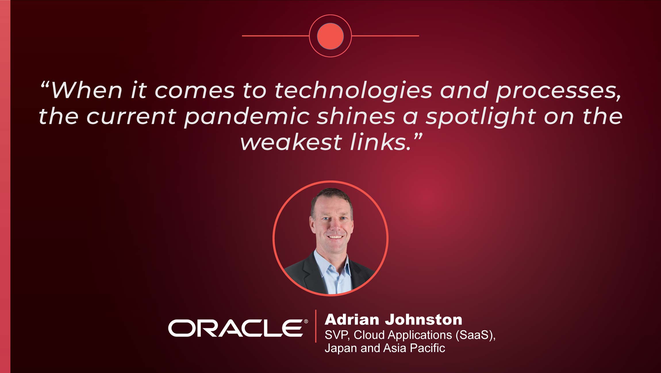 TechBytes with Adrian Johnston, SVP of Cloud Applications, Japan and Asia at Oracle