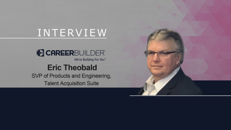 MarTech Interview with Eric Theobald, SVP of Products and Engineering at CareerBuilder