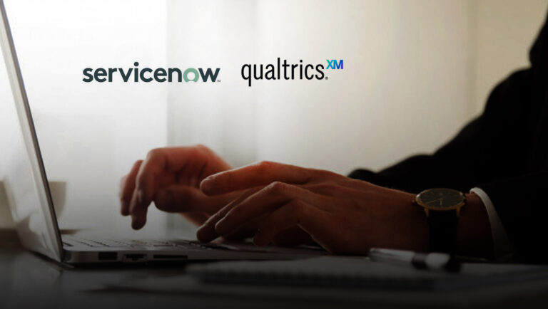 ServiceNow and Qualtrics Combine Powerful Workflows and Experience Data to Help Companies Deliver Next-Generation Experiences