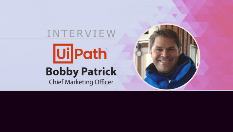 MarTech Interview with Bobby Patrick, Chief Marketing Officer at UiPath