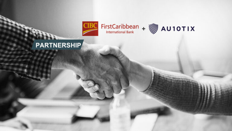 CIBC FirstCaribbean International Bank Selects AU10TIX as Identity Verification Partner for the Bank’s Digital Transformation