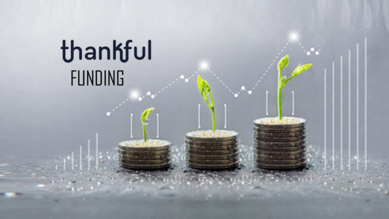 Thankful Raises $12 Million in Series A Funding Led by Alpha Edison