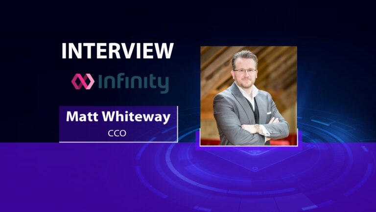 MarTech Interview with Matt Whiteway, Chief Commercial Officer at Infinity