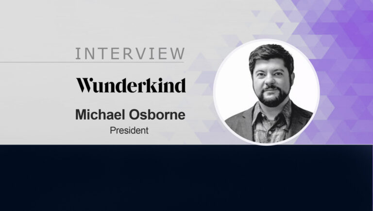 MarTech Interview with Michael Osborne, President at Wunderkind 