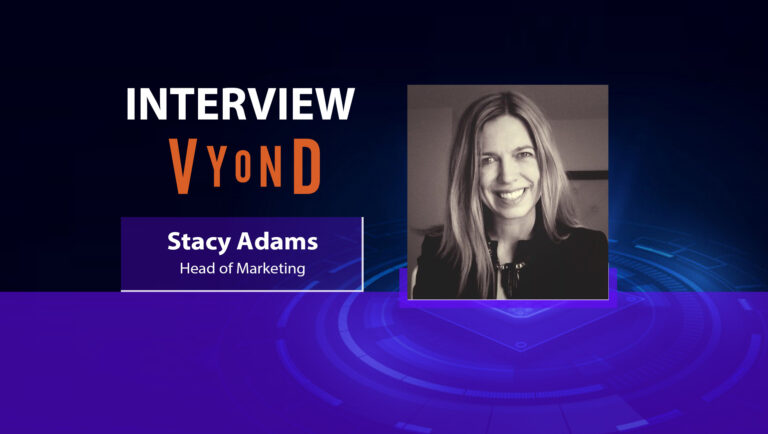 MarTech Interview with Stacy Adams, Head of Marketing at Vyond