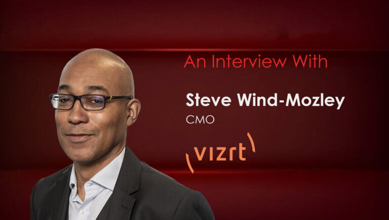 MarTech Interview with Steve Wind-Mozley, CMO at Vizrt Group