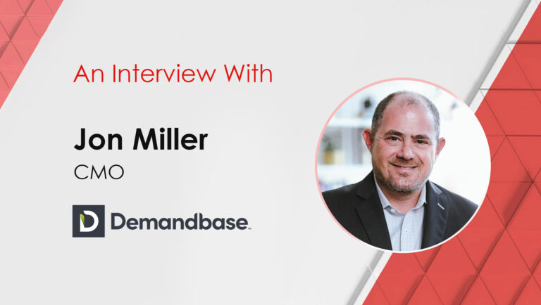 MarTech Interview with Jon Miller, CMO at Demandbase