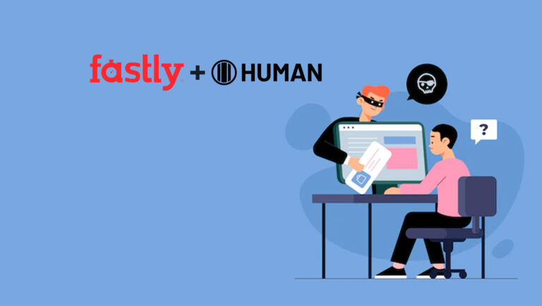 Fastly Partners With HUMAN Security to Protect Customers from Bot Attacks and Fraud