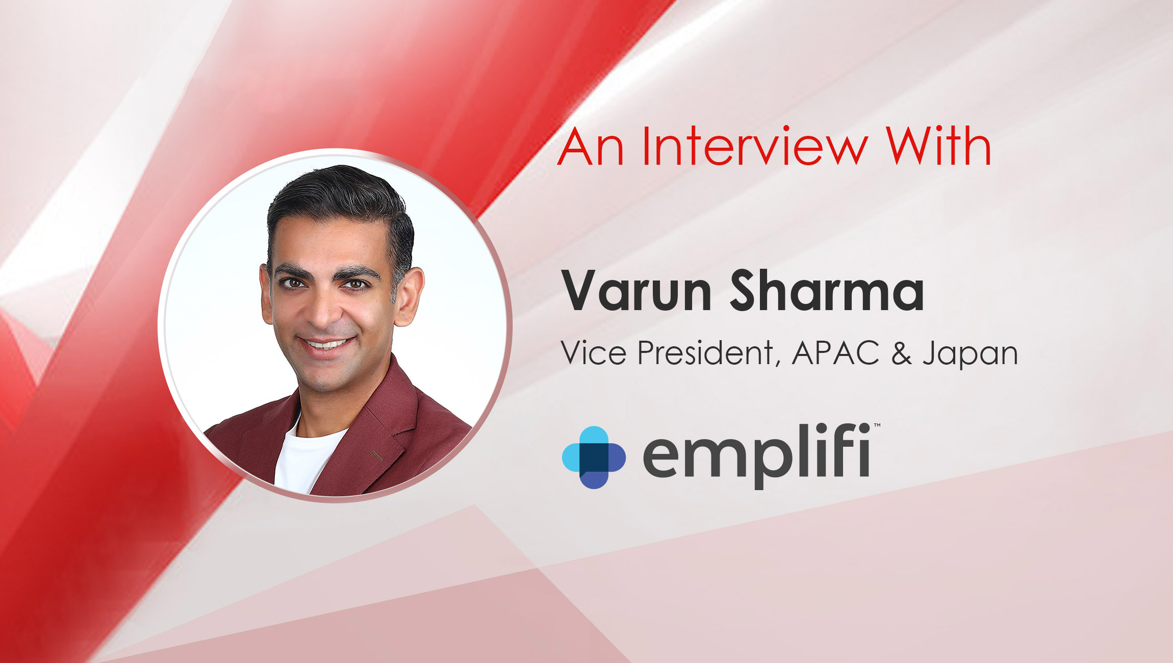 MarTech Interview with Varun Sharma, Vice President, at Emplifi - MarTech Series