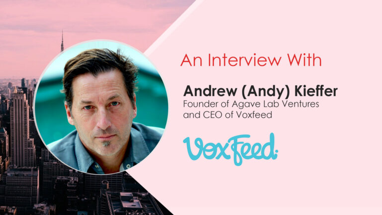 MarTech Interview with Andrew (Andy) Kieffer, CEO of Voxfeed