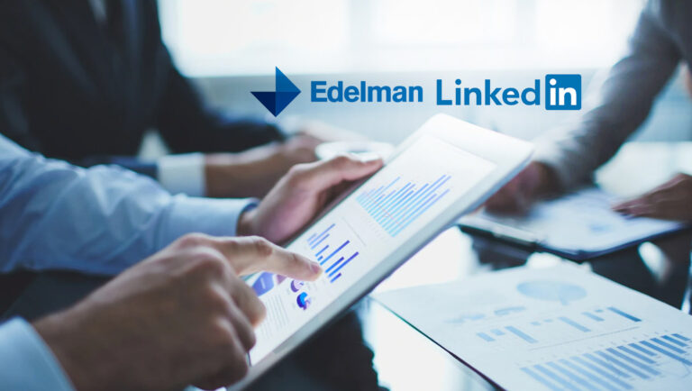 New Edelman and LinkedIn Report Reveals Importance of B2B Thought Leadership During Economic Uncertainty