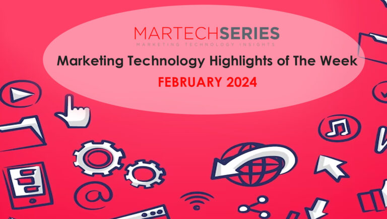 Marketing Technology Highlights of The Week: Featuring Adobe, CallRail, Pindrop and more!